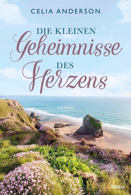 Die kleinen Geheimnisse des Herzens - Celia Anderson