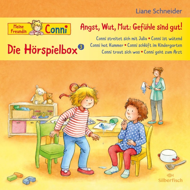Angst, Wut, Mut: Gefühle sind gut! - Die Hörspielbox 3 (Meine Freundin Conni - ab 3) - Liane Schneider