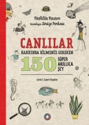 Cover-Bild zum Titel 'Canlilar Hakkinda Bilmeniz Gereken 150 Süper Akillica Sey' von 'Mathilda Masters'