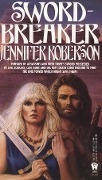Cover-Bild zum Titel 'Sword-Breaker' von 'Jennifer Roberson'