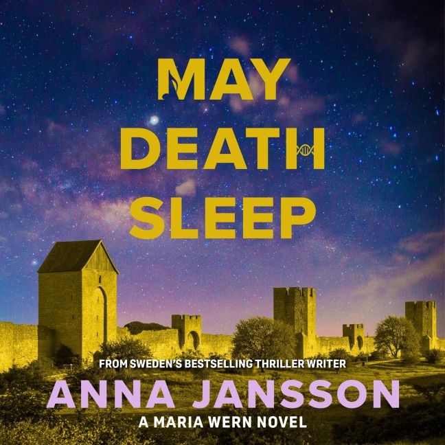 May Death Sleep - Anna Jansson