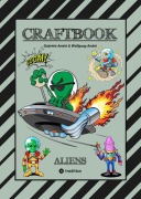 Cover-Bild zum Titel 'CRAFTBOOK - 100 SCIENCE FICTION MOTIVE - ALIEN - RAUMFAHRT - UFO - ASTRONAUTEN - KNIFFLIGE RÄTSEL - AUSSERIRDISCHE AUFGABEN - UNIVERSUM' von 'Gabriele André, Wolfgang André'