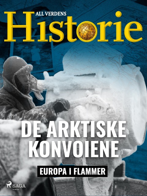 De arktiske konvoiene - All Verdens Historie