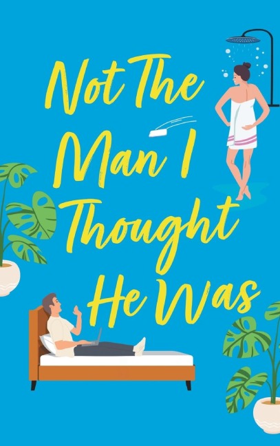 Not The Man I Thought He Was - Phoebe Macleod