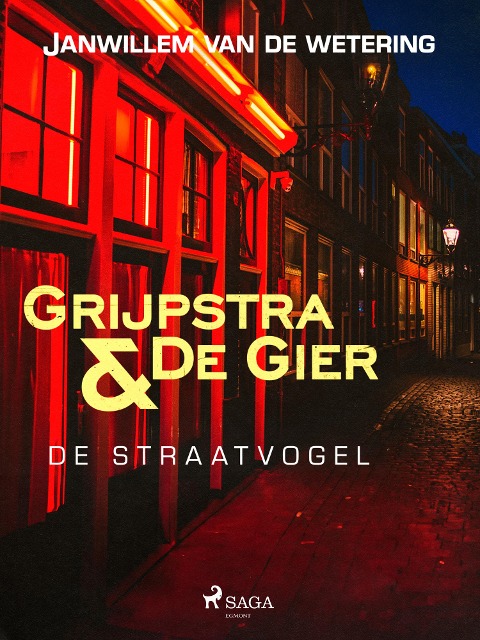 De straatvogel - Janwillem van de Wetering