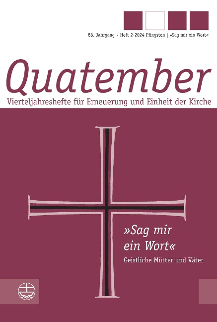 »Sag mir ein Wort« - Geistliche Mütter und Väter - Helmut Schwerdtfeger, Sabine Bayreuther, Matthias Gössling