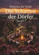 Cover-Bild zum Titel 'Die Schatten der Dörfer' von 'Helmut Wegner'