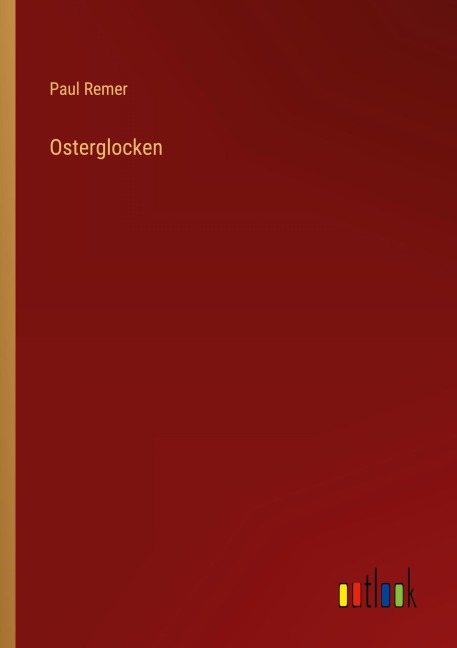 Osterglocken - Paul Remer