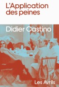 Cover-Bild zum Titel 'L'Application des peines' von 'Didier Castino'