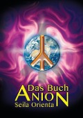 Das Buch Anion - Seila Orienta