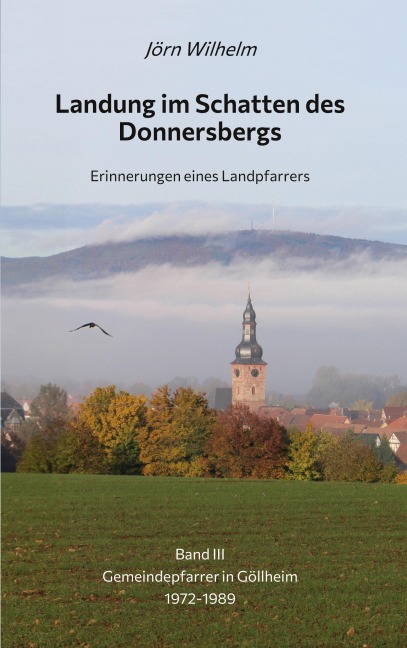Landung im Schatten des Donnersbergs - Jörn Wilhelm
