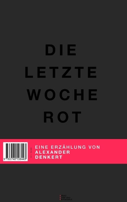 Die letzte Woche Rot - Alexander Denkert