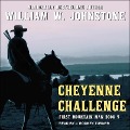 Cheyenne Challenge Lib/E - William W. Johnstone
