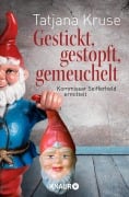 Gestickt, gestopft, gemeuchelt - Tatjana Kruse