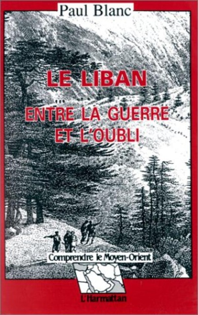 Le Liban entre la guerre et l'oubli - Blanc