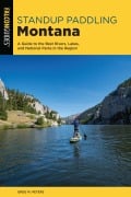 Cover-Bild zum Titel 'Standup Paddling Montana' von 'Greg Peters'