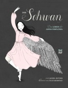 Cover-Bild zum Titel 'Der Schwan' von 'Laurel Snyder'