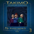 Cover-Bild zum Titel 'Takimo - 03 - Puppetworld' von 'Gisela Klötzer, Peter Liendl'