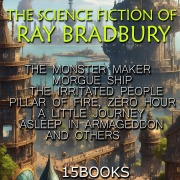 Cover-Bild zum Titel 'The Science Fiction of Ray Bradbury (15+ books)' von 'Ray Bradbury'