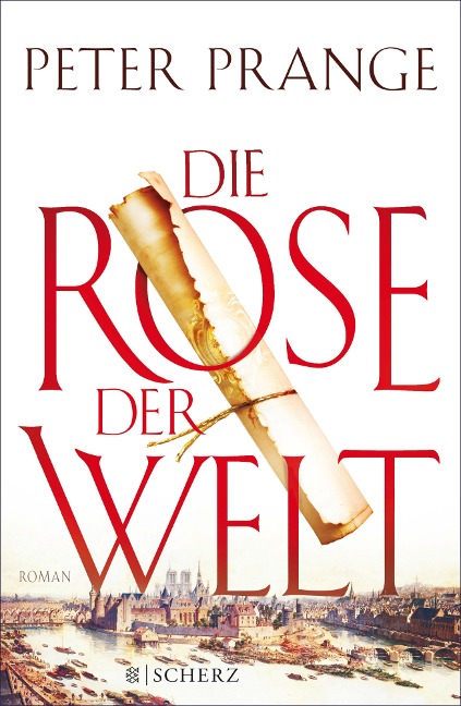 Die Rose der Welt - Peter Prange