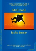 Cover-Bild zum Titel 'Mit Freude läufts besser' von 'Cora Besser-Siegmund, Marco Rathschlag'