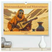Wüstenmusikanten und Wüstentänzer - Surreale Impressionen (hochwertiger Premium Wandkalender 2026 DIN A2 quer), Kunstdruck in Hochglanz - Liselotte Brunner-Klaus