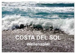 Cover-Bild zum Titel 'COSTA DEL SOL - Wellenspiel (Wandkalender 2027 DIN A2 quer), CALVENDO Monatskalender' von 'Art-Motiva'