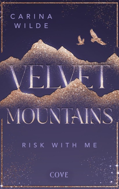 Risk With Me (Velvet Mountains 1) - Carina Wilde