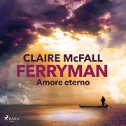 Cover-Bild zum Titel 'Ferryman. Amore eterno' von 'Claire Mcfall'