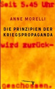 Cover-Bild zum Titel 'Die Prinzipien der Kriegspropaganda' von 'Anne Morelli'