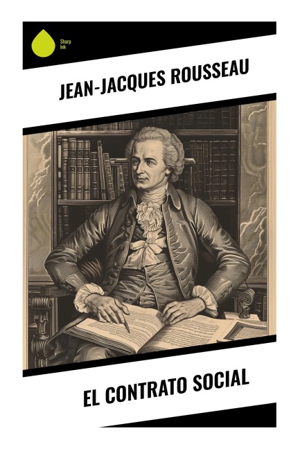 El contrato social - Jean-Jacques Rousseau