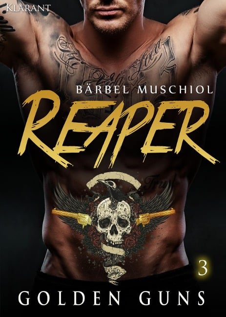 Reaper. Golden Guns 3 - Bärbel Muschiol