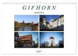 Cover-Bild zum Titel 'Gifhorn entdecken (Wandkalender 2027 DIN A4 quer), CALVENDO Monatskalender' von 'Schnellewelten'