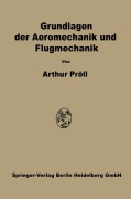 Cover-Bild zum Titel 'Grundlagen der Aeromechanik und Flugmechanik' von 'Arthur Pröll'