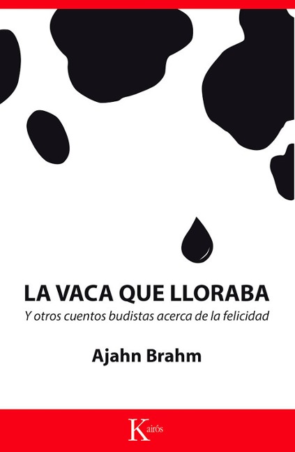 La vaca que lloraba - Ajahn Brahm