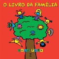 Cover-Bild zum Titel 'O livro da família' von 'Todd Parr'