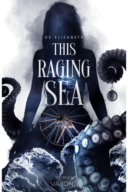 This Raging Sea - de Elizabeth