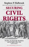 Cover-Bild zum Titel 'Securing Civil Rights' von 'Stephen P. Halbrook'