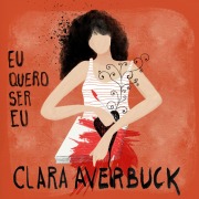Cover-Bild zum Titel 'Eu quero ser eu' von 'Clara Averbuck'