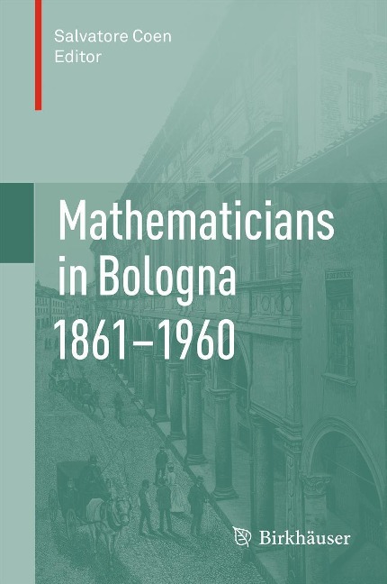 Mathematicians in Bologna 1861-1960 - 