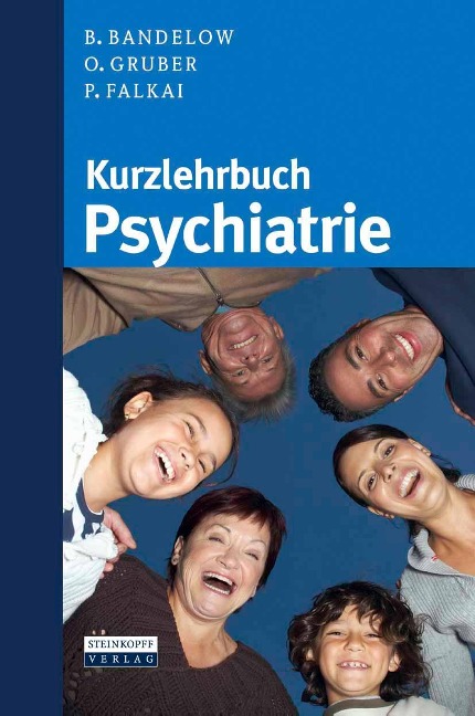 Kurzlehrbuch Psychiatrie - Peter Falkai, Borwin Bandelow, Oliver Gruber