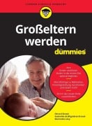 Großeltern für Dummies - Gérard Strouk, Marinette Lévy, Guénolée de Blignières-Strouk