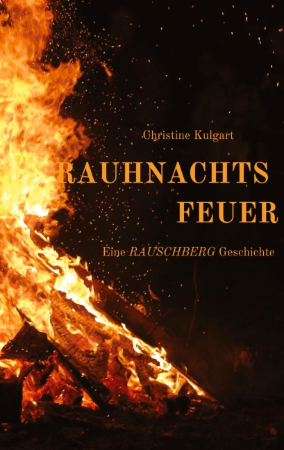 Rauhnachtsfeuer - Christine Kulgart