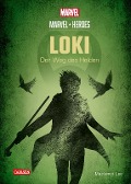 Cover-Bild zum Titel 'Marvel Heroes 1: LOKI - Der Weg des Helden' von 'Mackenzi Lee'