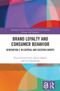 Cover-Bild zum Titel 'Brand Loyalty and Consumer Behavior' von 'Elwira Gross-Gniot, Maciej Debski, Ewa Szkudlarek'