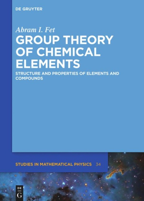 Group Theory of Chemical Elements - Abram I. Fet
