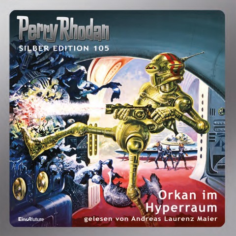 Perry Rhodan Silber Edition 105: Orkan im Hyperraum - Clark Darlton, H. G. Ewers, Marianne Sydow, William Voltz