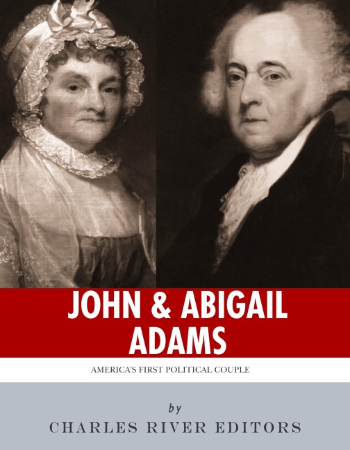 John & Abigail Adams - 
