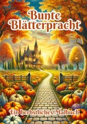 Cover-Bild zum Titel 'Bunte Blätterpracht' von 'Fabian Kluge'