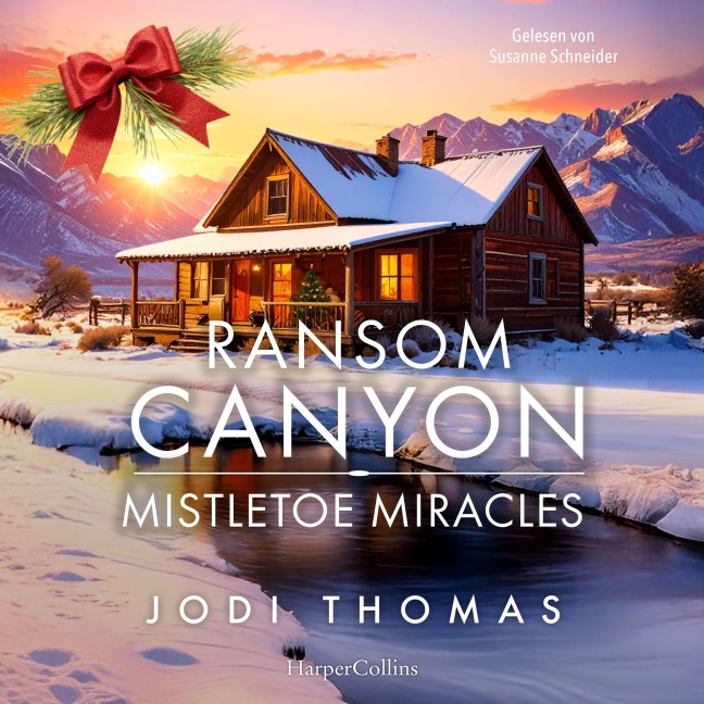 Ransom Canyon: Mistletoe Miracles - Jodi Thomas